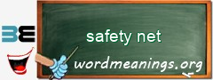 WordMeaning blackboard for safety net